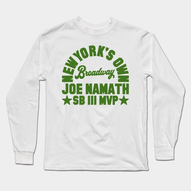 New York's Own Broadway Joe Long Sleeve T-Shirt by Carl Cordes